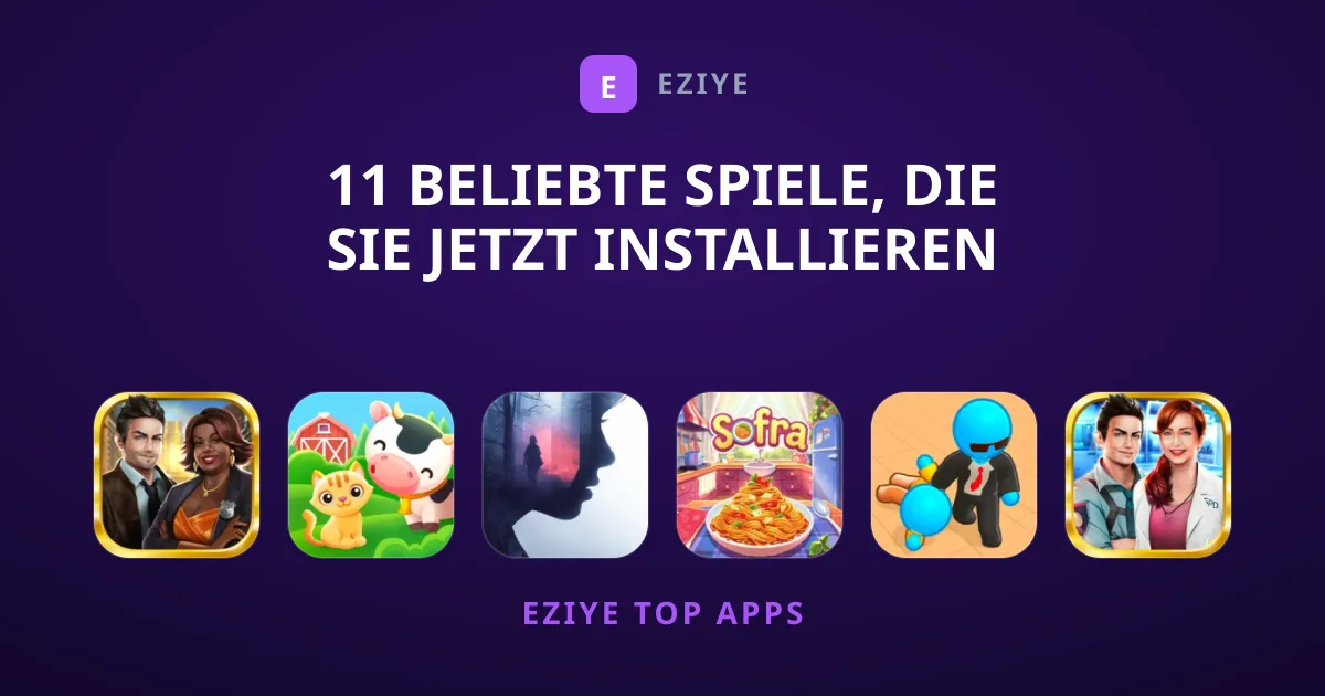 11 Beliebte Spiele, die Sie jetzt installieren sollten