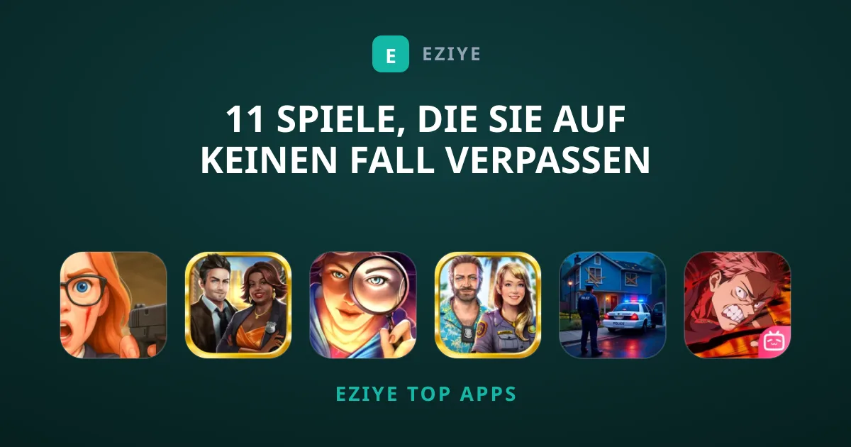 11 Spiele, die Sie auf keinen Fall verpassen dürfen