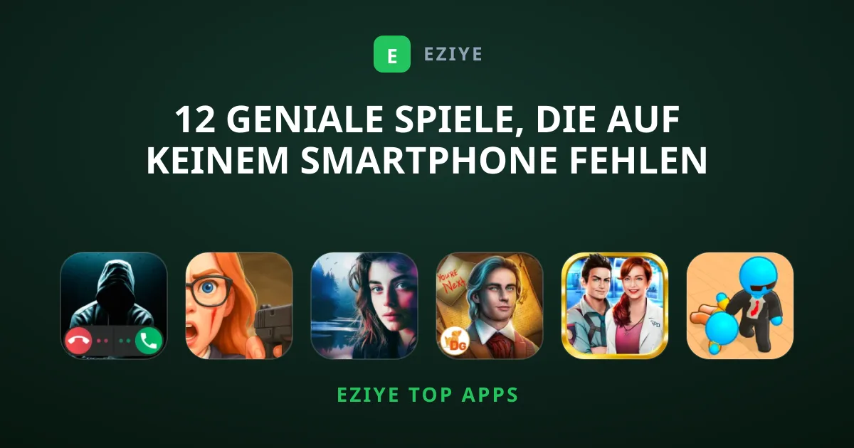 12 Geniale Spiele, die auf keinem Smartphone fehlen dürfen